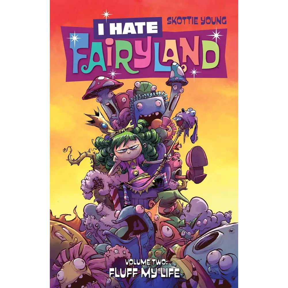 I Hate Fairyland Volume 2 Fluff My Life Graphic Novels Diamond   