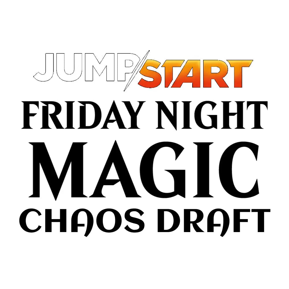 Jumpstart Friday Night Magic Chaos Draft